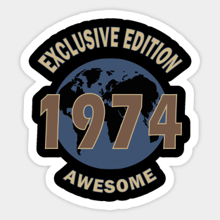 born made in 1974.exclusive edition Sticker